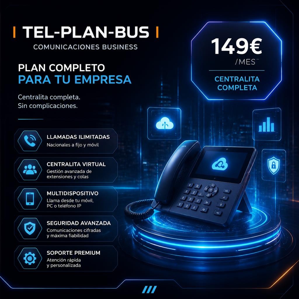 [TEL-PLAN-BUS] Comunicaciones Business